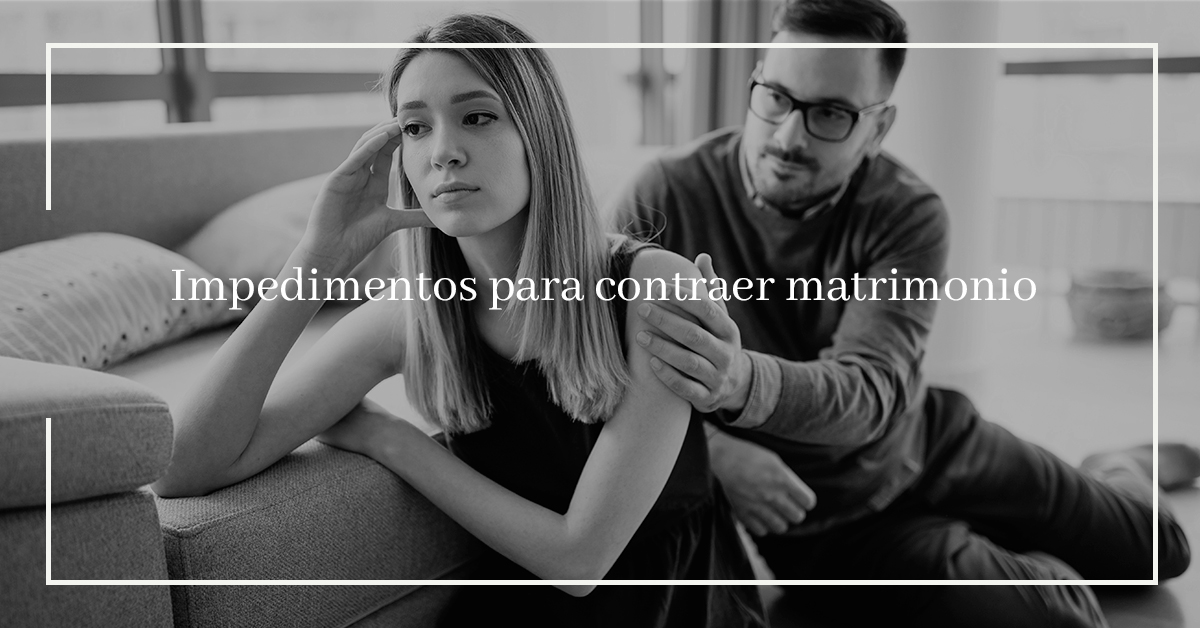 Impedimentos para contraer matrimonio